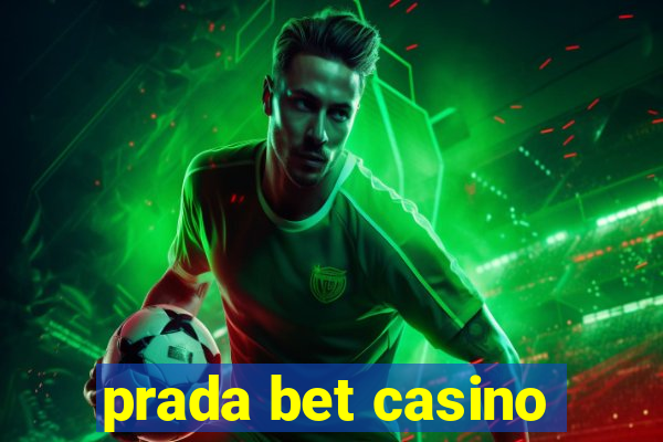 prada bet casino